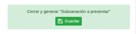 Cerrar y generar subsanación a presentar